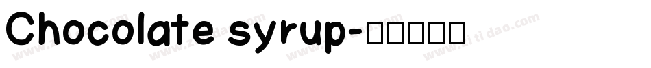 Chocolate syrup字体转换